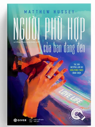 Người Phù Hợp Của Bạn Đang Đến - Love Life